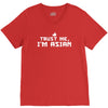 trust me, i'm asian   chinese vietnamese korean japanese lol pride tee V-Neck Tee