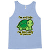 not late Tank Top