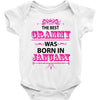 The Best Grammy Was Born In January Baby Onesie
