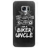 You Cant Scare Me I am Biker Uncle Samsung Galaxy S7 Edge