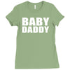 baby daddy t shirt funny daddy fathers day tee father to be family reu Ladies Fitted T-Shirt