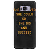 she believed Samsung Galaxy S8 Plus