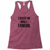 excuse me while i fangirl Racerback Tank