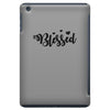 Blessed iPad Mini