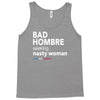 bad hombre seeking nasty woman Tank Top