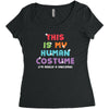 This Is My Human Costume I'm Really a Unicorn Women's Triblend Scoop T-shirt