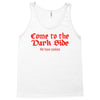 funny t shirt come to the dark side we have cookies rude tee offensive Tank Top