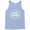 life lifecoach Tank Top