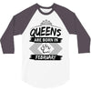 Queens Are Born In February 3/4 Sleeve Shirt
