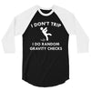 i don't trip 3/4 Sleeve Shirt