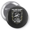 my family my freedom my rod Pin-back button