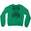 This 4 TH Grade Teacher Has An Amazing! Class Crewneck Sweatshirt