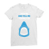 Feed Me and Tell Me I'm Pretty Baby Boy Ladies Fitted T-Shirt