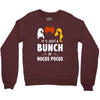 It's Just a Bunch of Hocus Pocus Crewneck Sweatshirt