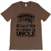 There Aren't  Many Things I Love More Than Fishing T-Shirt