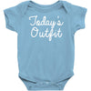 today's outfit Baby Onesie