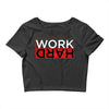 Work Hard Crop Top