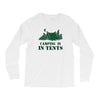 camping is in tents t shirt Long Sleeve Shirts