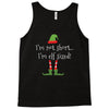 i'm not short i'm elf sized Tank Top