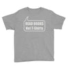 read books not t shirts (2) Youth Tee