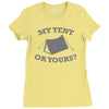 my tent or yours Ladies Fitted T-Shirt
