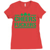 cheers fckers Ladies Fitted T-Shirt