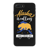 alaska is calling and i must go iPhone 7 Plus Case