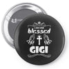 I Am One Blessed Gigi Pin-back button
