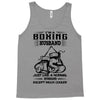 I'm A Boxing Husband... Tank Top