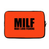milf man i love fishing t shirt funny outdoors clever humor tee fisher Laptop sleeve