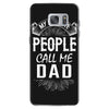 My Favorite People Call Me Dad Samsung Galaxy S7