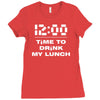 time to drink my lunch Ladies Fitted T-Shirt