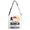 It's Just a Bunch of Hocus Pocus Adjustable Strap Totes