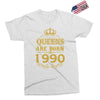 queens are born in 1990 Exclusive T-shirt
