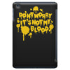 dont worry iPad Mini