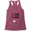 win some, lose some, dim sum Racerback Tank