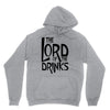 lord of the drinks Hoodie
