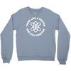 think like a proton and stay positive Crewneck Sweatshirt