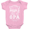 My Favorite People Call Me Opa Baby Bodysuit
