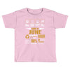 Born June Multitasking Problem Solving Tees Toddler T-shirt
