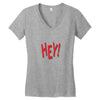 HEY Women's V-Neck T-Shirt