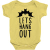 lets hang out Baby Bodysuit