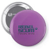rebel scum   exclusive Pin-back button