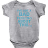 bad feeling Baby Bodysuit