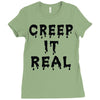 creep it real Ladies Fitted T-Shirt