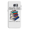 life is like a box of chocolates i want to eat them all Samsung Galaxy S7