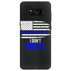 i don't kneel   patriotic stand for the flag, kneel for the dead Samsung Galaxy S8