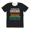 Stand Up for Science All Over Women's T-shirt