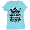 Queens Are Born In December Ladies Fitted T-Shirt