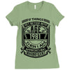 Things Better 1981 Age Approach Magnificent Ladies Fitted T-Shirt
